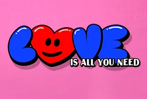 loveisallyouneed