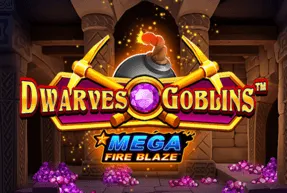 megafireblazedwarvesandgoblins